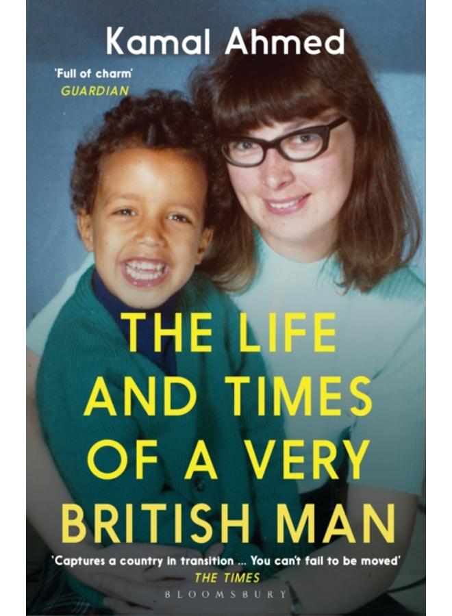 The Life and Times of a Very British Man 