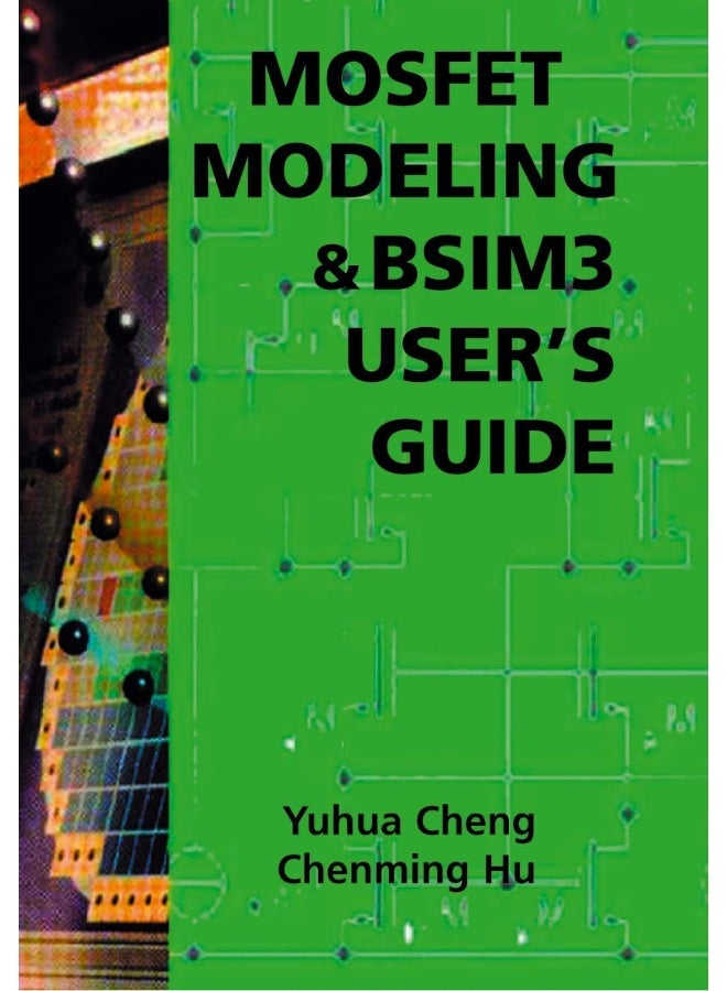 MOSFET Modeling & BSIM3 User's Guide