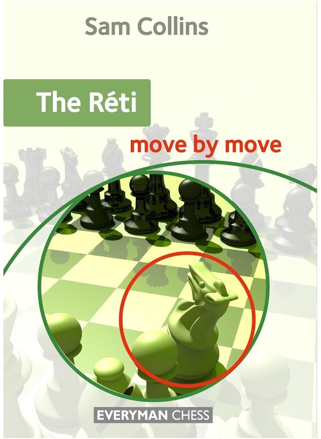 The Reti: Move by Move 