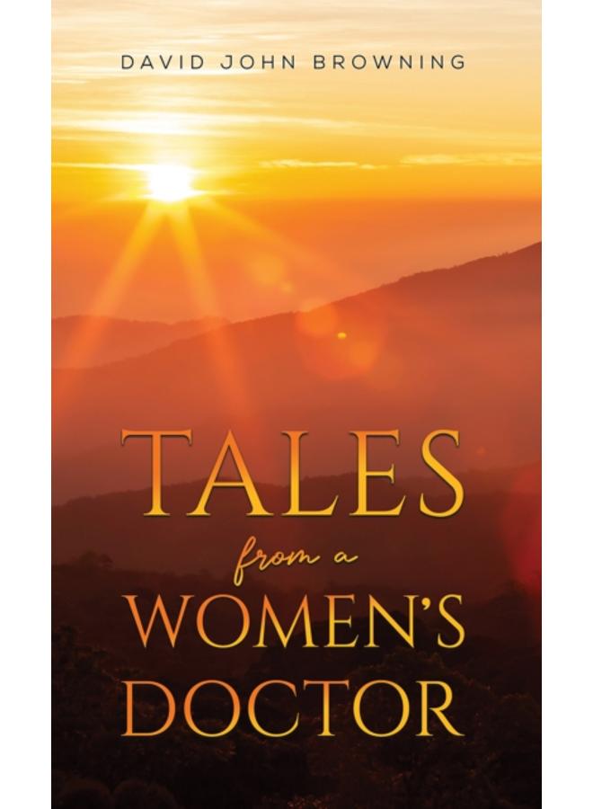 Tales from a Women's Doctor 