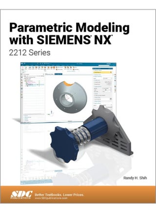 Parametric Modeling with Siemens NX: 2212 Series - pzsku/Z1576A9336F9C02883C38Z/45/_/1741859449/cbdcd77f-93e7-4dab-a29e-899d0e7859e0