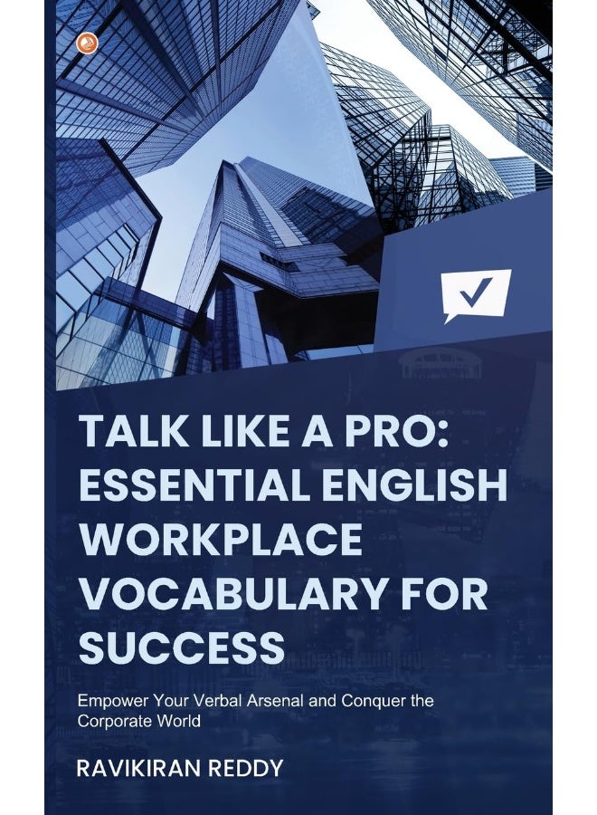 Talk Like a Pro: Empower Your Verbal Arsenal and Conquer the Corpor - Image 1