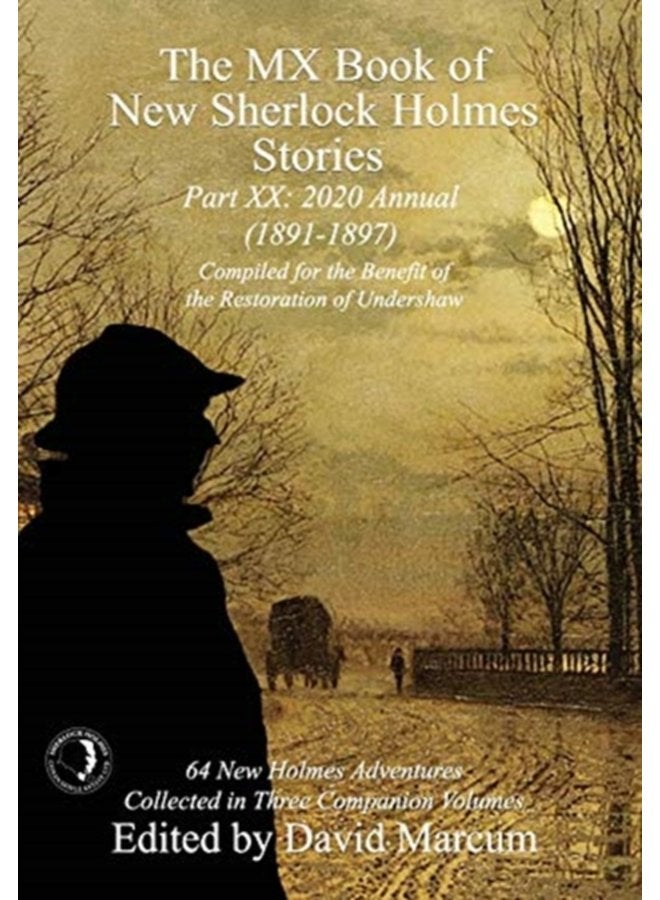The MX Book of New Sherlock Holmes Stories Part XX 2020 Annual 1891 1897 20 - Hardback