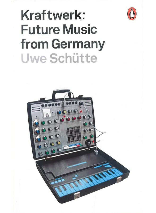 Kraftwerk: Future Music From Germany - Image 1