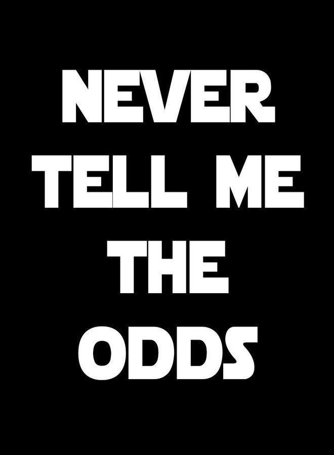 Decal Serpent Han Solo Never Tell Me The Odds 6" Vinyl Sticker Car Decal (6" White) - Image 1