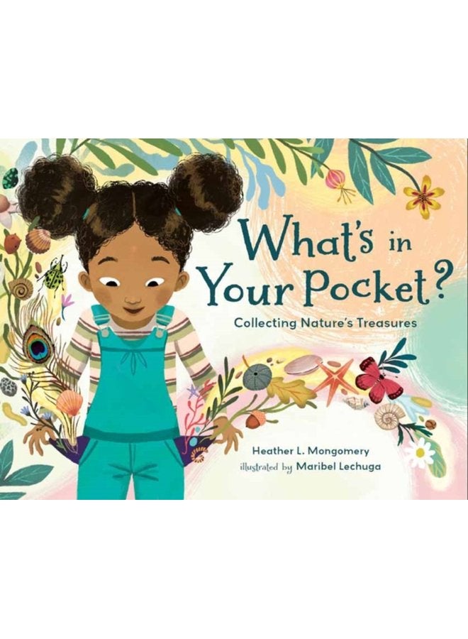 What s in Your Pocket Collecting Nature s Treasures - Hardback