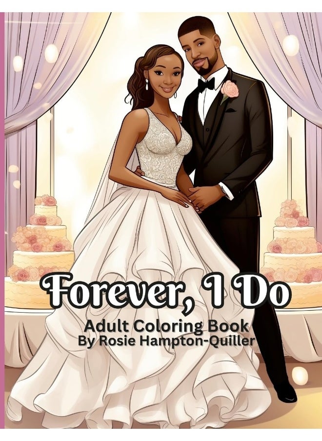 Forever, I Do: Wedding Coloring Book  - Image 1