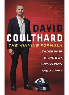 The Winning Formula : Leadership, Strategy and Motivation The F1 Way