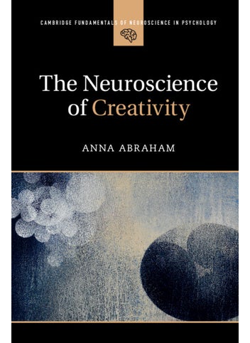 The Neuroscience of Creativity - pzsku/Z158D1E38C046FEA54E03Z/45/_/1732721042/b27c97b9-cc72-46e4-a7db-de23c4065f1a
