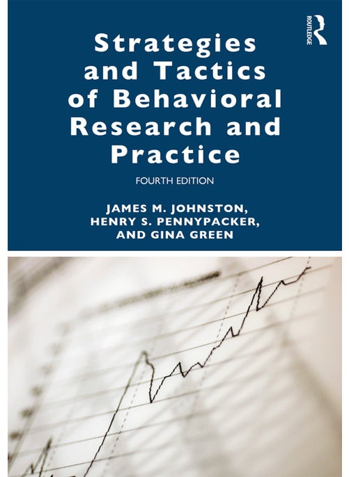 Strategies and Tactics of Behavioral Research and Practice