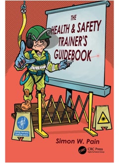 The Health and Safety Trainer's Guidebook 