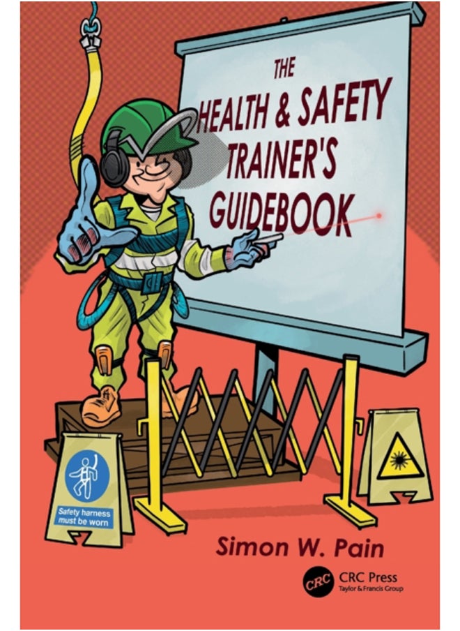 The Health and Safety Trainer's Guidebook 