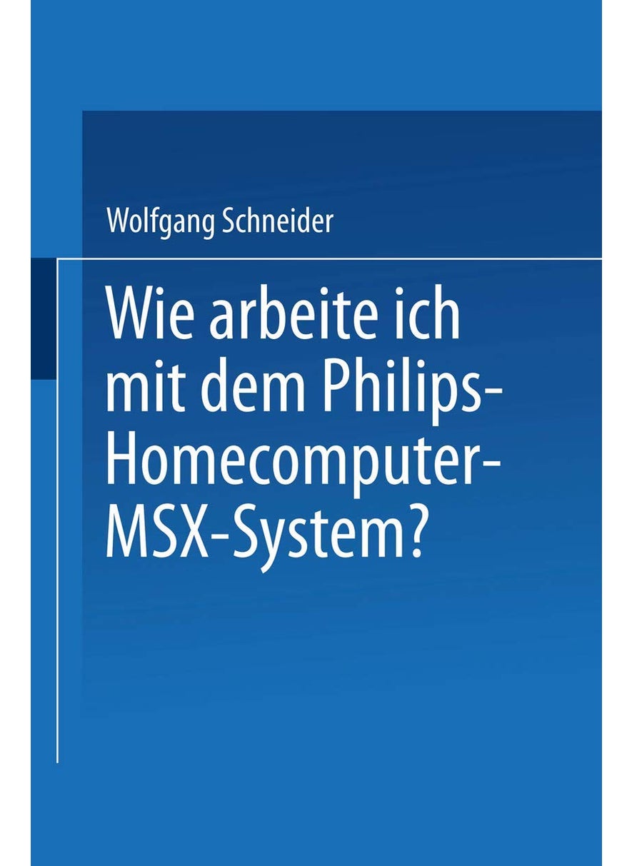 Wie arbeite ich mit dem Philips Homecomputer MSX™ - System? 