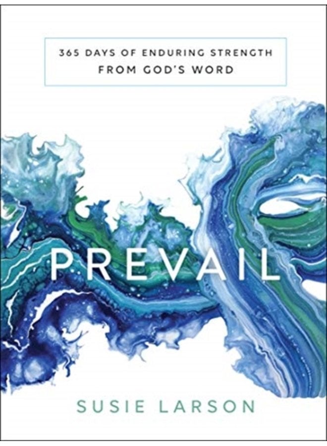 Prevail 365 Days of Enduring Strength from God s Word - Hardback
