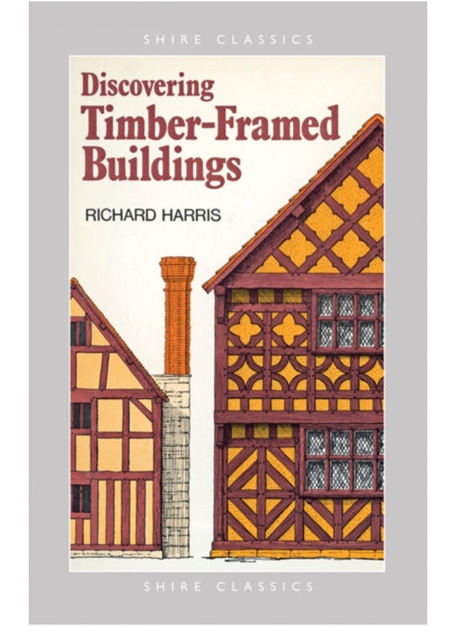 Discovering Timber-framed Buildings 