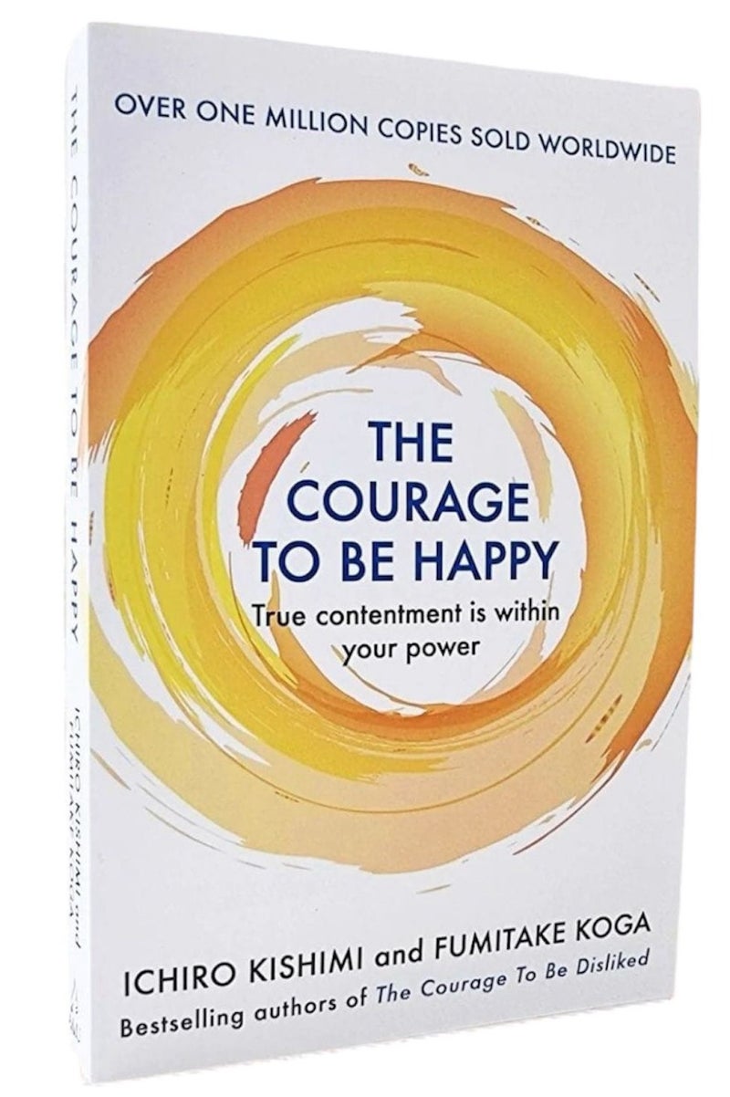 The Courage to be Happy