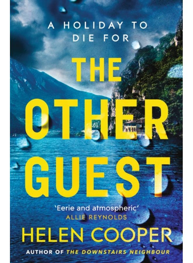 The Other Guest : A twisty, thrilling and addictive psychological thriller beach read 
