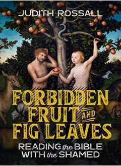 Forbidden Fruit and Fig Leaves 