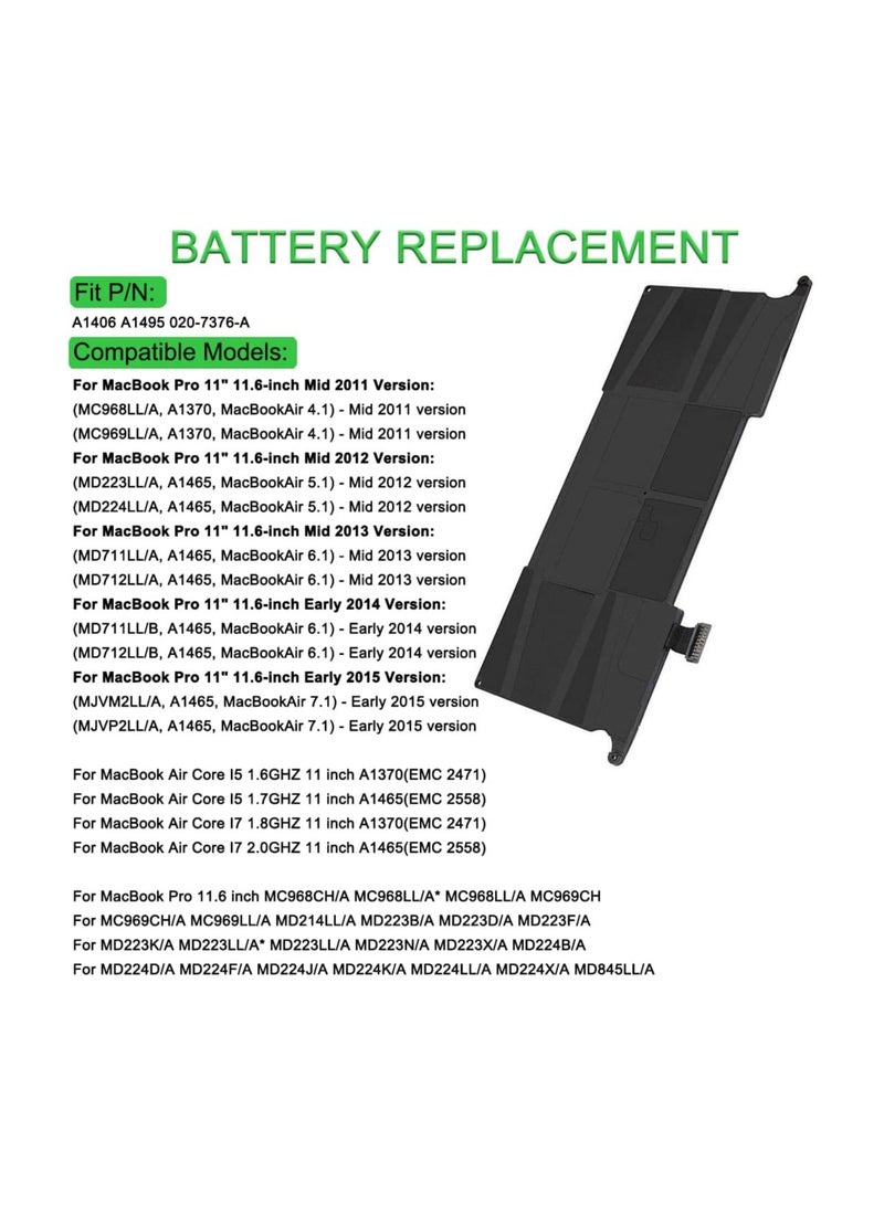 7.3V 4680mAh 35Wh Replacement Laptop Battery Compatible with A1406 and A1495 Batteries for 11 inch Laptop, Models A1465 (Mid 2012, 2013, Early 2014) and A1370 (2011, MC968LL - A).
