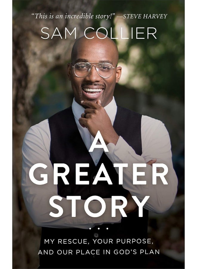 A Greater Story - My Rescue, Your Purpose, and Our Place in God`s Plan  - Image 3