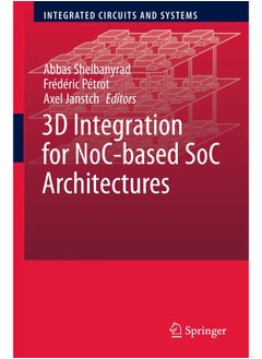 3D Integration for NoC-based SoC Architectures