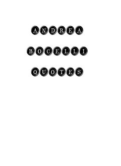 CREATESPACE Andrea Bocelli Quotes: Andrea Bocelli, quotes, quotations, famous quotes 