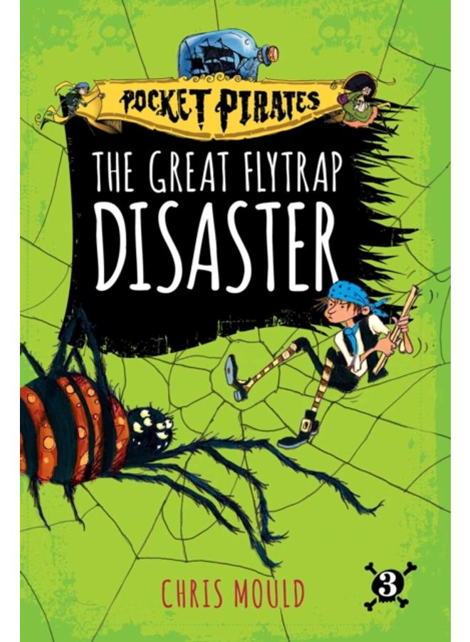 The Great Flytrap Disaster : 3