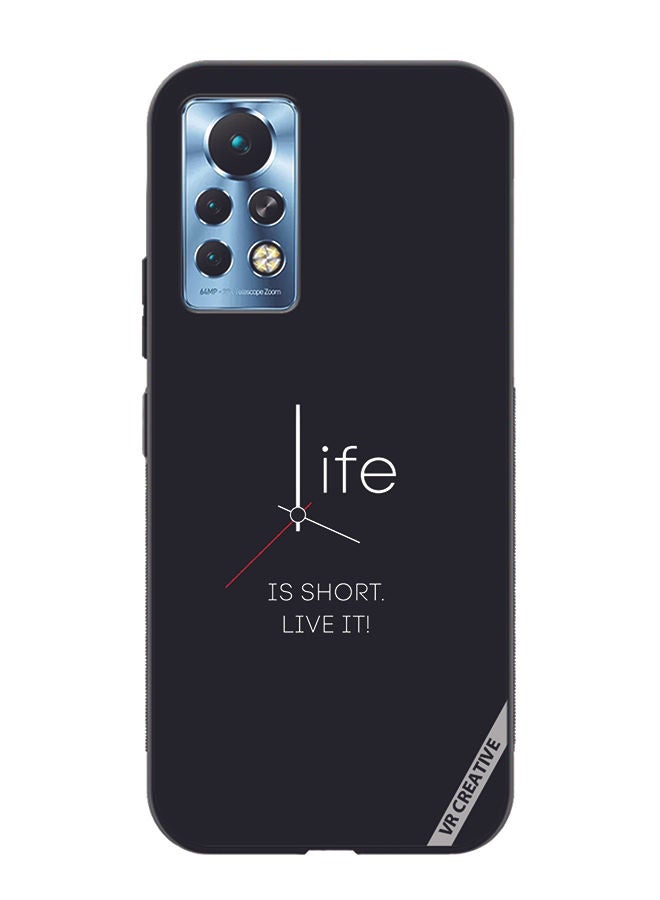 VR CREATIVE Protective Case Cover For Infinix Note 11 Pro Life Is Short Design Multicolour - Image 1