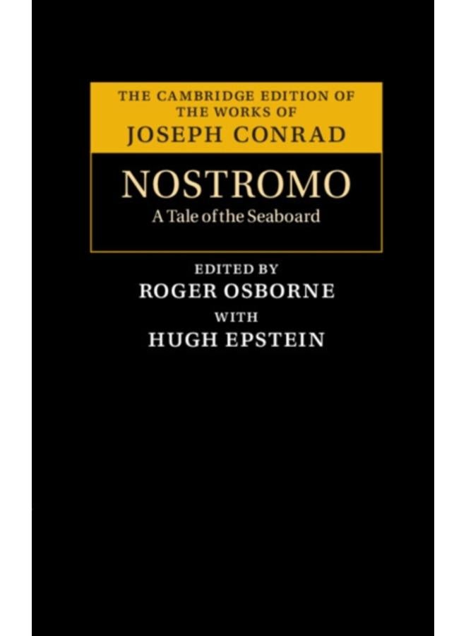 Nostromo : A Tale of the Seaboard 