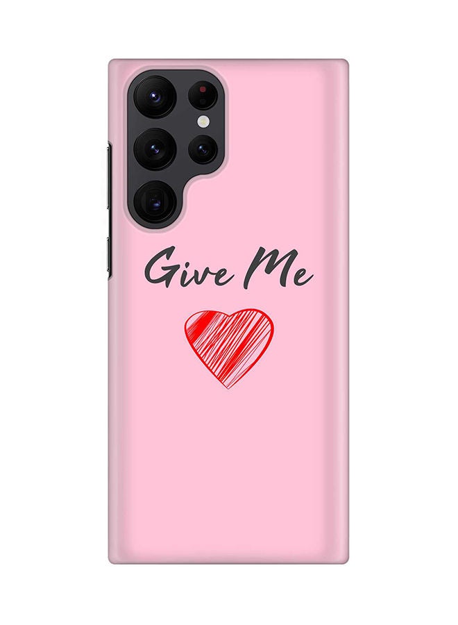 Stylizedd Case for Samsung Galaxy S22 Ultra 5G Snap Case Slim Snap Classic Series Shield Matte Finish Print - Give me love - Image 1