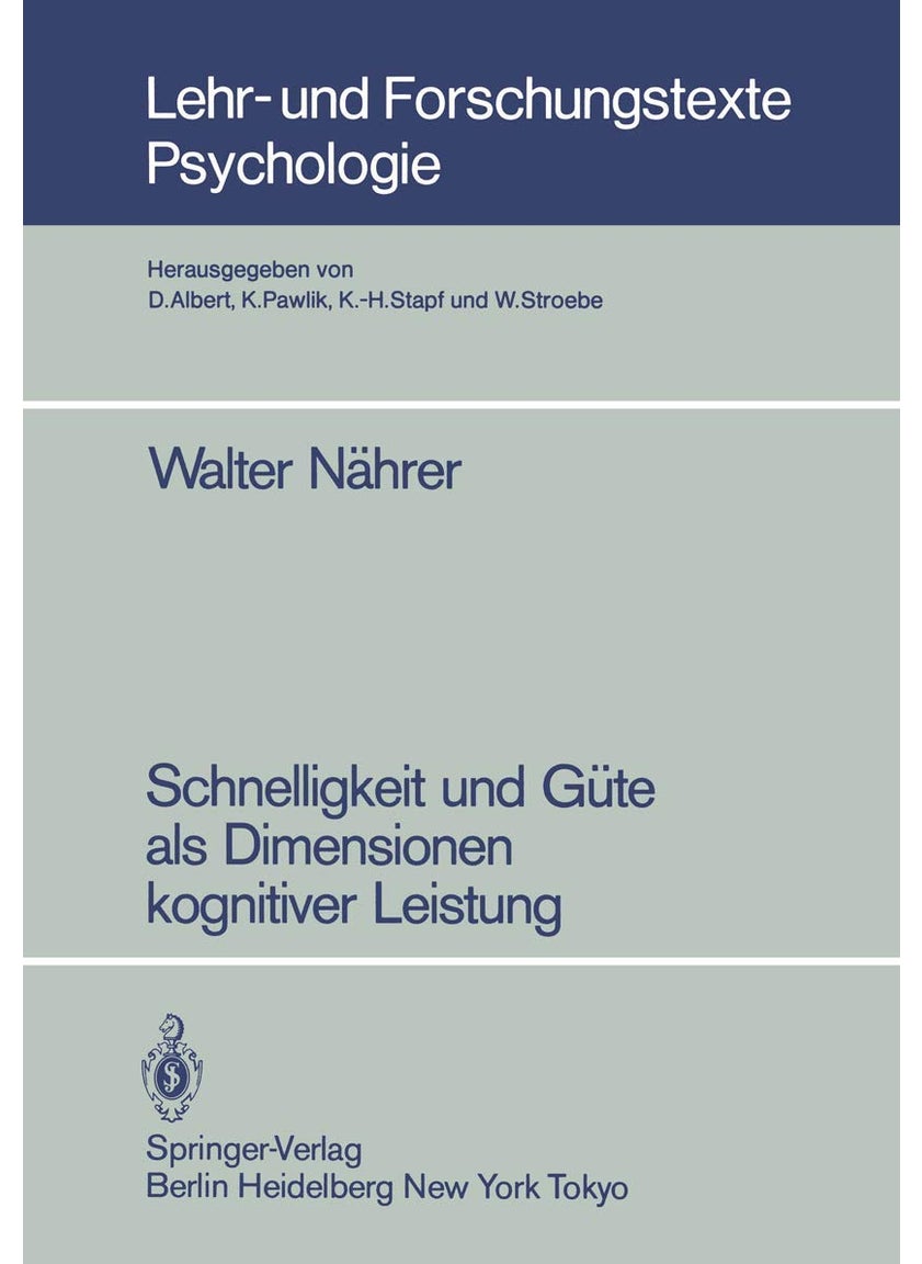 Schnelligkeit und Güte als Dimensionen kognitiver Leistung 