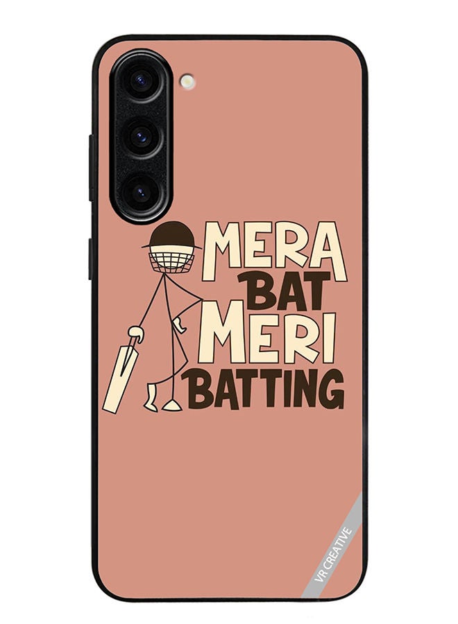 VR CREATIVE Protective Case Cover For Samsung Galaxy S23 Mera Bat Meri Batting Design Multicolour - Image 1