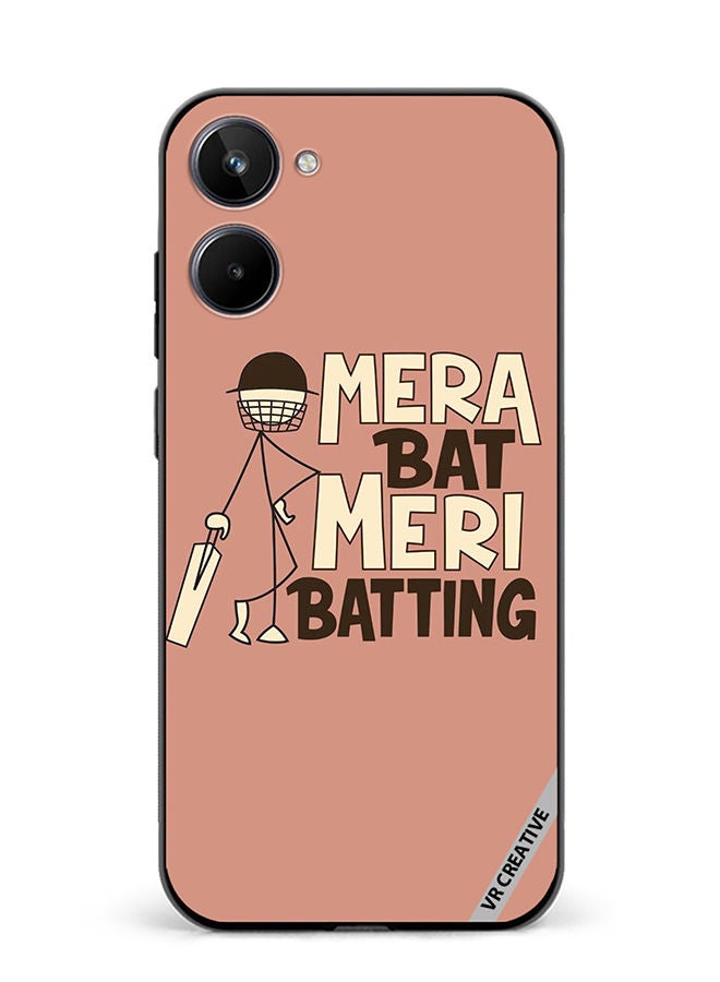 VR CREATIVE Protective Case Cover For Realme 10 Mera Bat Meri Batting Design Multicolour - Image 1
