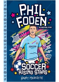 Soccer Rising Stars: Phil Foden