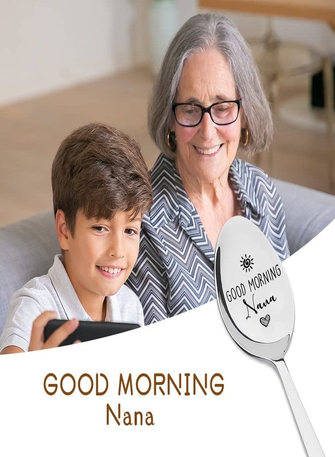 Kefley Mothers Day Birthday Gifts for Grandma Good Morning Nana Spoon for Nanny Granny Engraved Soup Coffee Spoon Teaspoons for Nannie Nana Christmas Gift from Granddaughter Grandson Grandchildren - Image 3