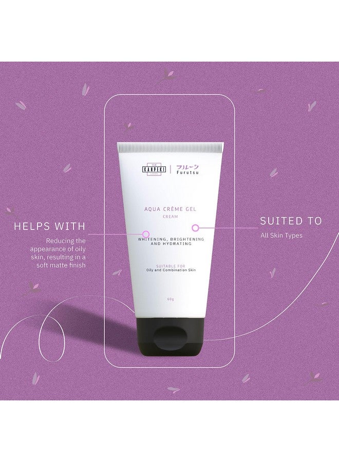 KANPEKI Labs Furutsu Aqua Creme Gel For Hyderating Skin Suitable For Oily & Combination Type Skin 60G - Image 3