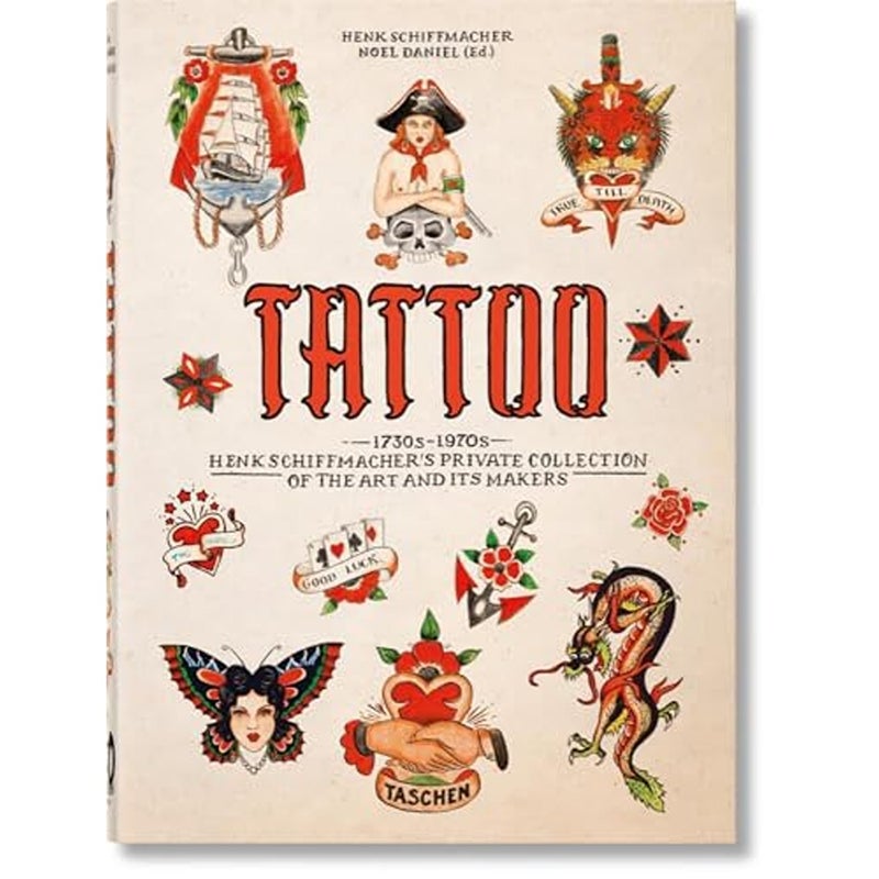 TATTOO 1730s1970s Henk Schiffmachers Private Collection 40th Ed