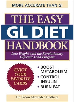 The Easy Gl Diet Handbook Lose Weight With The Revolutionary Glycemic Load Program