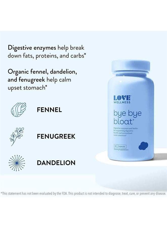 Love Wellness - Bye Bye Bloat, Digestive Enzymes Supplement - Bloating Relief for Women - Helps Reduce Water Retention, Gas Relief And Overall Digestive Health - Image 1