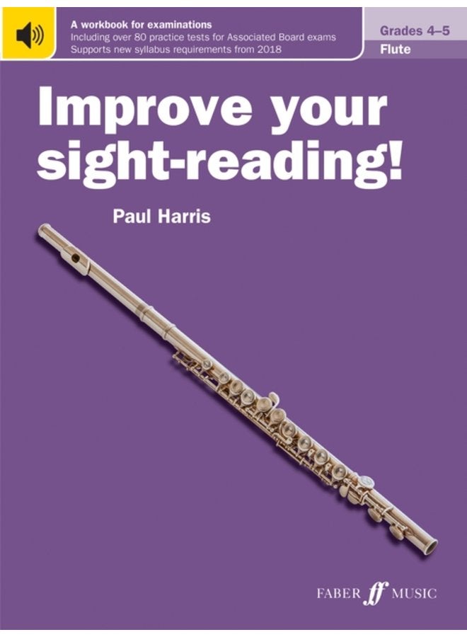 Improve your sight reading Flute Grades 4 5 - Paperback