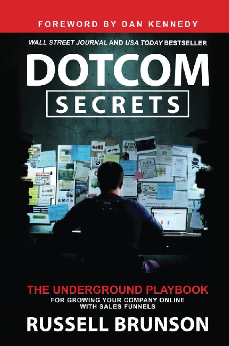 Hay House UK Ltd Dotcom secrets: the underground playbook for growing your company online with sales funnels