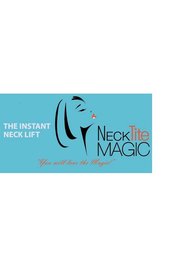 NeckTITE Magic - NeckTITE Magic - The Instant Neck Lift - Image 1
