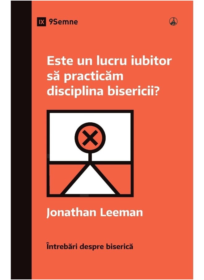 Is It Loving to Practice Church Discipline? / Este un lucru iubitor să practicăm disciplina bisericii? 