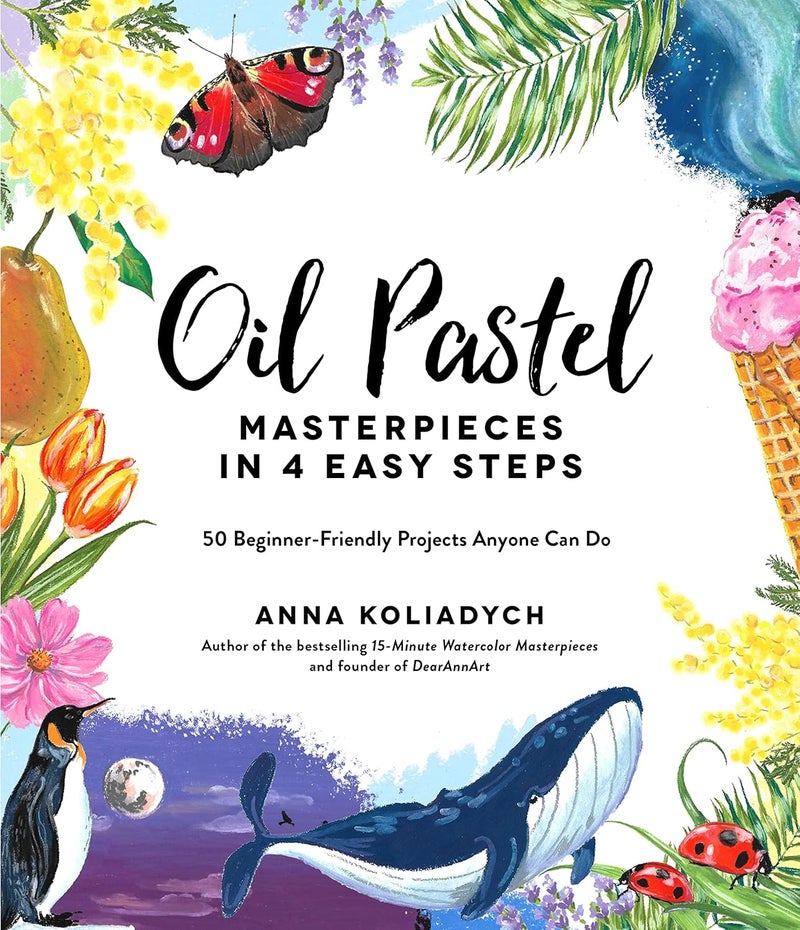 Oil Pastel Masterpieces in 4 Easy Steps: 50 Beginner-Friendly Projects Anyone Can Do - Image 1