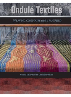 Ondulé Textiles: Weaving Contours with a Fan Reed