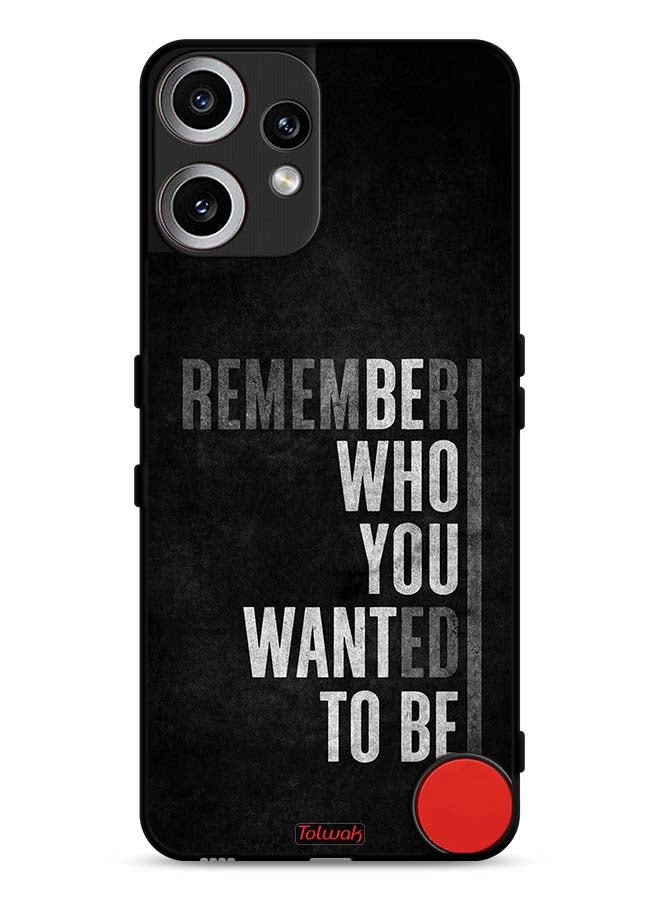 Tolwak Nothing CMF Phone 2 Pro Protective Case Cover Remember Who You Wanted To Be - Image 1