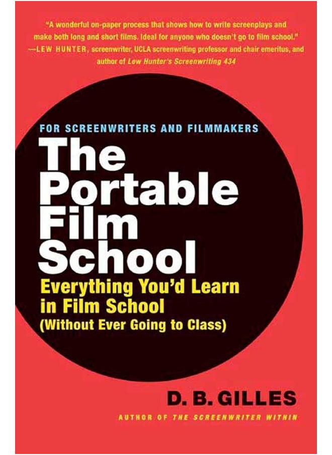 The Portable Film School: Everything You'd Learn in Film School Without Ever Going to Class  - Image 1