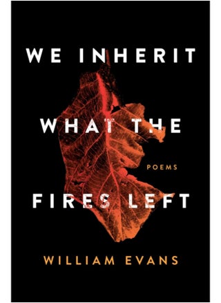 We Inherit What the Fires Left : Poems - pzsku/Z15E2893EFA32DB425EE2Z/45/_/1695023340/780b8a53-a260-4a3d-9fa4-d4015b9814ed
