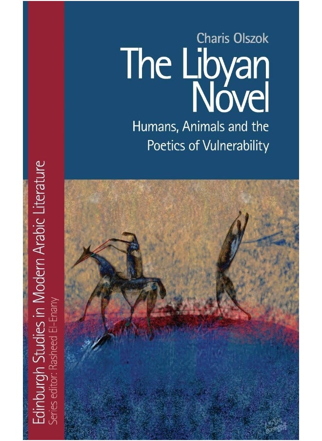 The Libyan Novel: Humans, Animals and the Poetics of Vulnerability  - Image 1