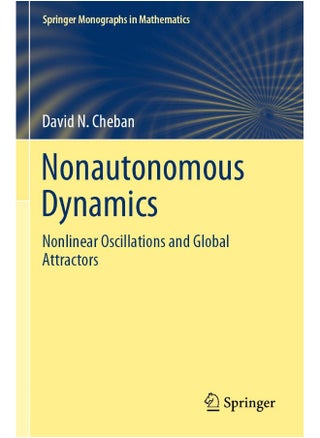 Nonautonomous Dynamics: Nonlinear Oscillations and Global Attractors - pzsku/Z15E89AF8DC83EB0B627AZ/45/_/1731331167/57a7158d-134c-495e-afb1-9759e43bbfa3